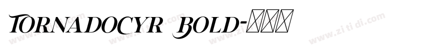 TornadoCyr Bold字体转换